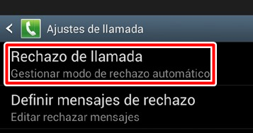 Entra en rechazo de llamadas en ajustes de llamada