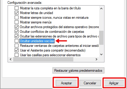 Desmarca la casilla ocultar unidades vacías en las opciones del explorador de windows